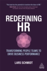 Image for Redefining HR  : transforming people teams to drive business performance
