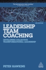 Image for Leadership team coaching: developing collective transformational leadership