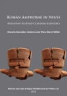 Image for Roman amphorae in Neuss  : Augustan to Julio-Claudian contexts