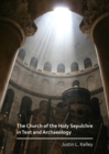 Image for The archaeology and early history of the Church of the Holy Sepulchre in Jerusalem