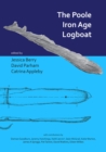Image for The Poole Iron Age Logboat