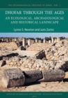 Image for Dhofar through the ages  : an ecological, archaeological and historical landscape