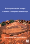 Image for Anthropomorphic images in rock art paintings and rock carvings