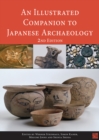Image for An Illustrated Companion to Japanese Archaeology