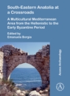 Image for South-Eastern Anatolia at a Crossroads