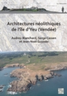 Image for Architectures neolithiques de l&#39;ile d&#39;Yeu (Vendee)