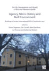 Image for &#39;For my descendants and myself, a nice and pleasant abode&#39; - agency, micro-history and built environment  : Buildings in Society International BISI III, Stockholm 2017