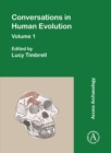 Image for Conversations in Human Evolution: Volume 1