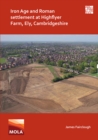 Image for Iron Age and Roman Settlement at Highflyer Farm, Ely, Cambridgeshire