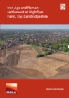 Image for Iron Age and Roman settlement at Highflyer Farm, Ely, Cambridgeshire
