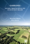 Image for Garranes  : an early medieval royal site in south-west Ireland
