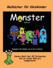 Image for Malbucher fur Kleinkinder : Ein extra grosses Malbuch mit sussen Monsterzeichnungen fur Kleinkinder und Kinder von 2 bis 4 Jahren. Dieses Buch hat 40 Farbseiten mit je einem Bild pro Doppelseite