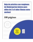 Image for Hoja de practica con renglones de Kindergarten basico para ninos de 3 a 6 anos (lineas extra anchas)