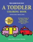 Image for Simple coloring for kids 2 and up : A Toddler Coloring Book with extra thick lines: 50 original designs of cars, planes, trains, boats, and trucks (suitable for children aged 2 to 4)