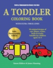 Image for Simple Kindergarten Books for Kids : A toddler coloring book with extra thick lines: 50 original designs of cars, planes, trains, boats, and trucks (suitable for children aged 2 to 4)