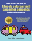 Image for Libro de pintar para ninos de 2 a 4 anos : Un libro de pintar para ninos en edad preescolar con dibujos de lineas extra gruesas: 50 disenos originales de coches, aviones, trenes, barcos y camiones (pa