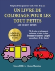 Image for Simples livres pour les tout-petits de 2 ans : Un livre de coloriage pour les tout-petits avec des lignes extra-epaisses: 50 dessins originaux de voitures, avions, trains, bateaux et camions (adapte a