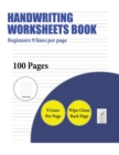 Image for Handwriting Worksheets Book (Beginners 9 lines per page) : A handwriting and cursive writing book with 100 pages of extra large 8.5 by 11.0 inch writing practise pages. This book has guidelines for pr