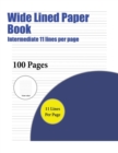 Image for Wide Lined Paper Book (Intermediate 11 lines per page)