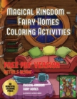 Image for Magical Kingdom - Fairy Homes Coloring Activities : Amagical kingdom coloring book with 40 coloring sheets of fairy homes and fairy environments