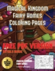 Image for Magical Kingdom - Fairy Homes Coloring Pages : A magical kingdom coloring book with 40 coloring pages of fairy homes and fairy environments