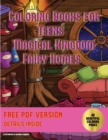 Image for Coloring Books for Teens (Magical Kingdom - Fairy Homes) : Coloring books for teens: 40 fairy magical kingdom pictures to color