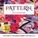 Image for Pattern Coloring Book for Adults : Advanced coloring (colouring) books for adults with 30 coloring pages: Pattern (Adult colouring (coloring) books)