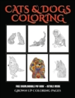 Image for Grown Up Coloring Pages (Cats and Dogs) : Advanced coloring (colouring) books for adults with 44 coloring pages: Cats and Dogs (Adult colouring (coloring) books)