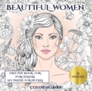 Image for Beautiful Women Coloring Book : An adult coloring (colouring) book with 35 coloring pages: Beautiful Women (Adult colouring (coloring) books)