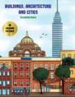 Image for Colouring Books (Buildings, Architecture and Cities) : Advanced coloring (colouring) books for adults with 48 coloring pages: Buildings, Architecture &amp; Cities (Adult colouring (coloring) books)