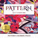 Image for Pattern Coloring Pages : Advanced coloring (colouring) books for adults with 30 coloring pages: Pattern (Adult colouring (coloring) books)