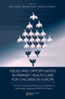 Image for Issues and Opportunities in Primary Health Care for Children in Europe