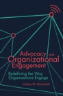 Image for Advocacy and Organizational Engagement: Redefining the Way Organizations Engage