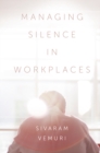 Image for Managing silence in workplaces