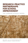 Image for Research-practice Partnerships for School Improvement: The Learning Schools Model