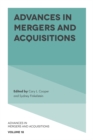 Image for Advances in mergers and acquisitionsVolume 18