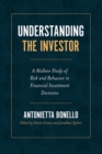 Image for Understanding the investor: a Maltese study of risk and behavior in financial investment decisions