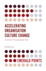 Image for Accelerating organisation culture change: innovation through digital tools