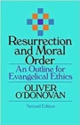 Image for Resurrection and moral order: an outline of evangelical ethics