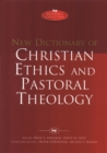 Image for New dictionary of Christian ethics &amp; pastoral theology.