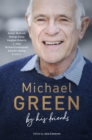 Image for Michael Green: by his friends.
