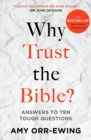 Image for Why Trust the Bible?: Answers to Ten Tough Questions