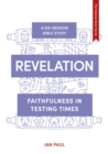 Image for Revelation  : faithfulness in testing times