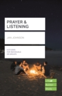 Image for Prayer and Listening (Lifebuilder Bible Studies)