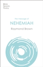 Image for The message of Nehemiah  : god&#39;s servant in a time of change