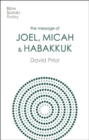 Image for The Message of Joel, Micah and Habakkuk