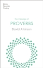 Image for The message of Proverbs  : wisdom for life