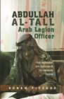 Image for Abdullah al-Tall -- Arab Legion Officer