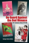 Image for On Guard Against the Red Menace