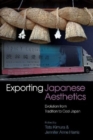 Image for Exporting Japanese aesthetics  : evolution from tradition to cool Japan